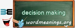 WordMeaning blackboard for decision making